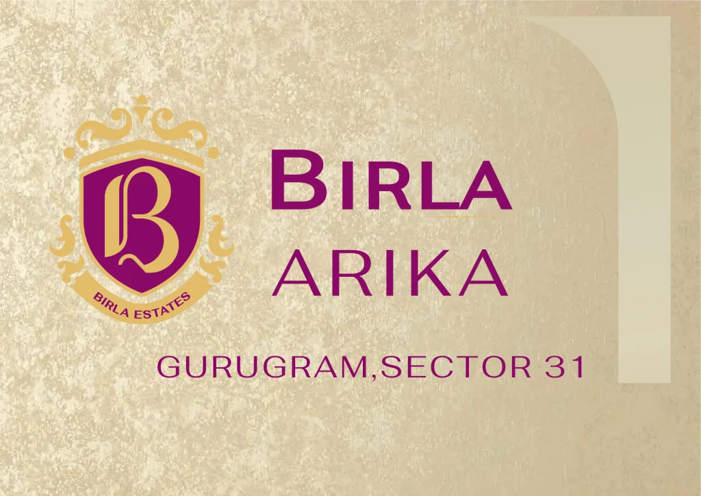 Birla Arika, Sector 31 Gurgaon: 4 BHK Luxury Apartments Near NH-8